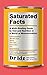 Saturated Facts: A Myth-Busting Guide to Diet and Nutrition in a World of Misinformation
