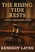 The Rising Tide Rests (Shel...