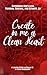 Create In Me A Clean Heart:...
