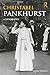 Christabel Pankhurst: A Bio...