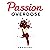 Passion Overdose