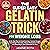 The Super Easy Gelatin Tric...