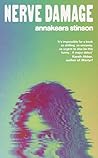 Nerve Damage by Annakeara Stinson