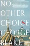 No Other Choice: ...