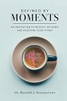 Defined by Moment...