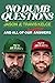 No Dumb Questions: And All of Our Dumbest Answers – The Kelce Brothers Answer Their Fans' Burning Questions About Football Brotherhood and Life
