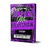 Break Me, Brayshaw