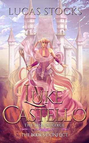 Luke Castello: The Rise of Circe (Kindle Edition)