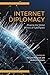 Internet Diplomacy: Shaping...