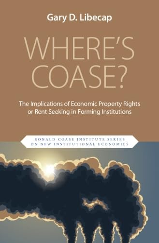 Where's Coase? (Ronald Coase Institute Series on New Institutional Economics)