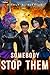 Somebody Stop Them by VITALY S ALEXIUS