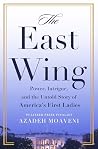 The East Wing by Azadeh Moaveni