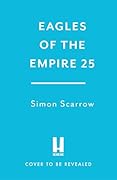 Eagles of the Empire 25