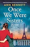 Once We Were Sisters: Totally heartbreaking and page-turning World War 2 fiction Once We Were Sisters: Totally heartbreaking and page-turning World War 2 fiction