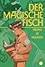 Der Magische Fisch