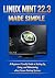 LINUX MINT 22.3 MADE SIMPLE  by CHRISTABEL FAITHFUL