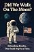Did We Walk On The Moon?: D...