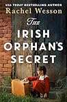 The Irish Orphan's Secret (The Irish Orphan Series 1) The Irish Orphan's Secret (The Irish Orphan Series 1)
