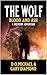 The Wolf: Blood And Ash: A Western Adventure