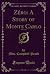 Zéro: A Story of Monte Carlo, Vol. 2 of 2 (Classic Reprint)