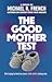 The Good Mother Test by Michael R. French