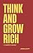 Think and Grow Rich: The Mo...