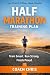The Half Marathon Training ...