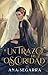 Un trazo de oscuridad (Spanish Edition)