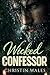 Wicked Confessor  by Christin Wales