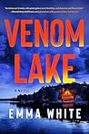 Venom Lake: A Novel