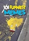 101 FUNNIEST MEME...