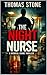 The Night Nurse: A Medical ...