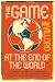 The Game at the End of the World: Villainous Referees, Communist Bakers, the Secret Women's World Cup, and a Goalkeeper's Last Stand