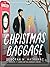 Christmas Baggage (Christmas Escape)