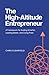 The High-Altitude Entrepren...