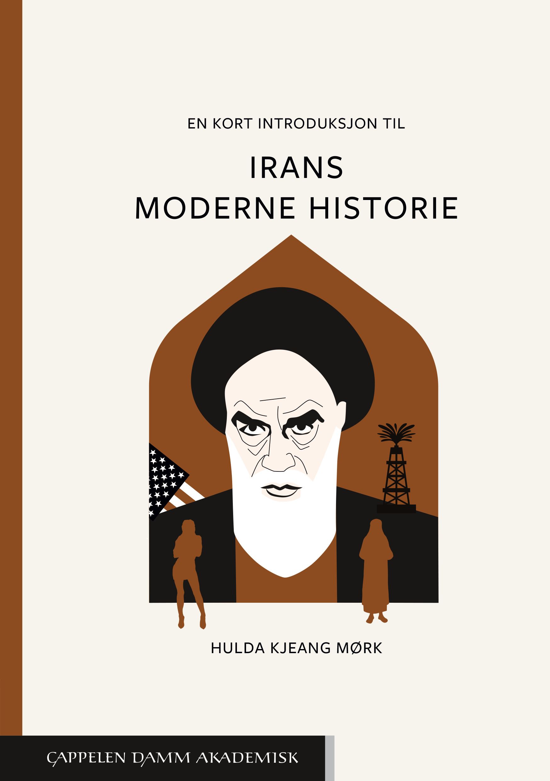 En kort introduksjon til Irans moderne historie (En kort introduksjon, #16)