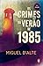 Os Crimes do Verão de 1985