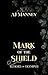 Mark of the Shield: Echoes ...