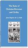 The Rules of Christian Decorum and Civility