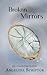 Broken Mirrors by Angelina Scriptor