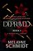 DEPRAVED (Book 1) by Melayne Schmidt