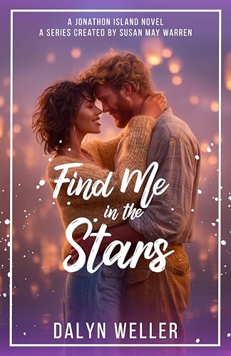 Find Me in the Stars (Kindle Edition)