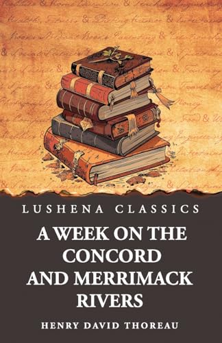 A Week on the Concord and Merrimack Rivers