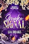 Smoke Signal: A F...