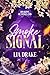 Smoke Signal by Lia Drake