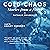 Cold Chaos: Stories from a ...