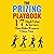 The Prizing Playbook: 17 Hi...