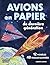 Avions en papier de dernièr...