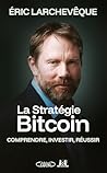 La Stratégie Bitcoin