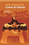 L'uomo di Calcutta